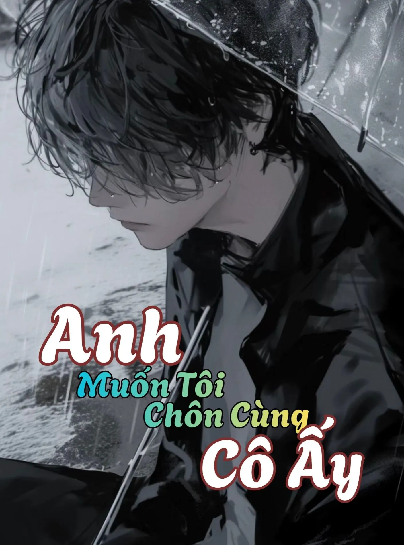 Anh Muốn Tôi Chôn Cùng Cô Ấy