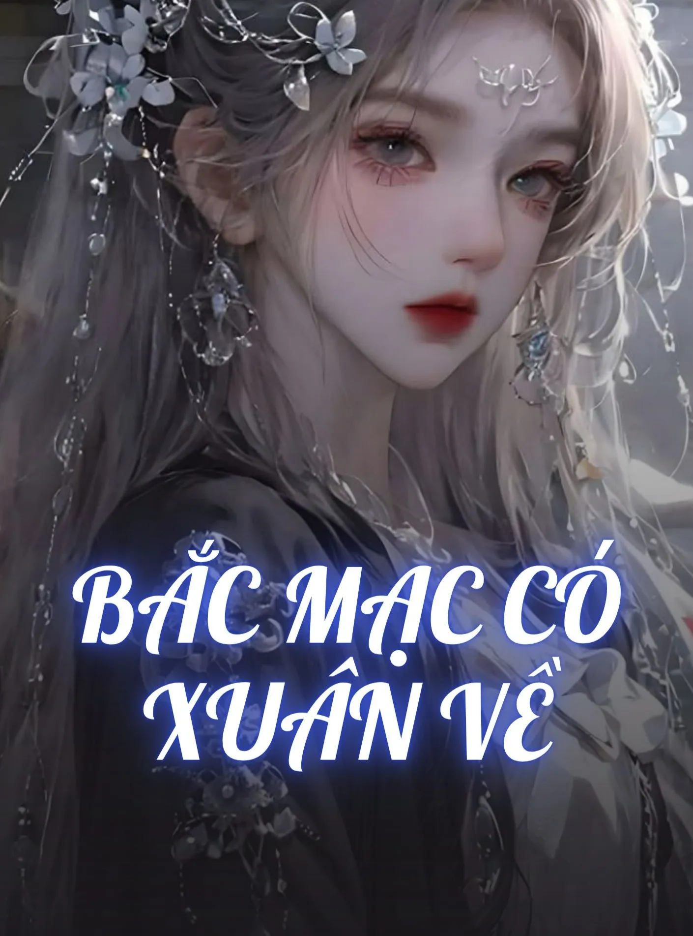 BẮC MẠC CÓ XUÂN VỀ