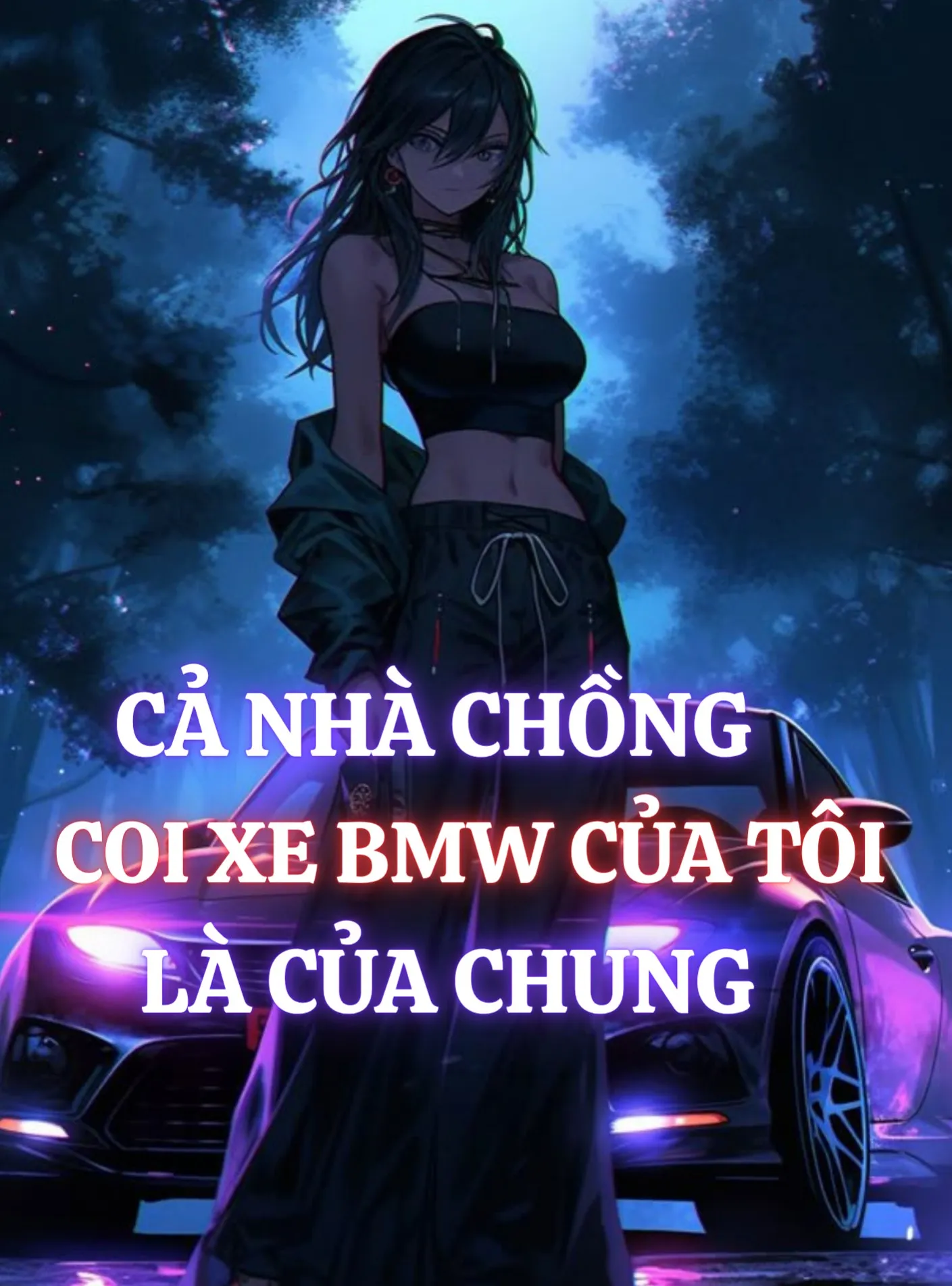 Cả Nhà Chồng Coi Xe BMW Của Tôi Là Của Chung