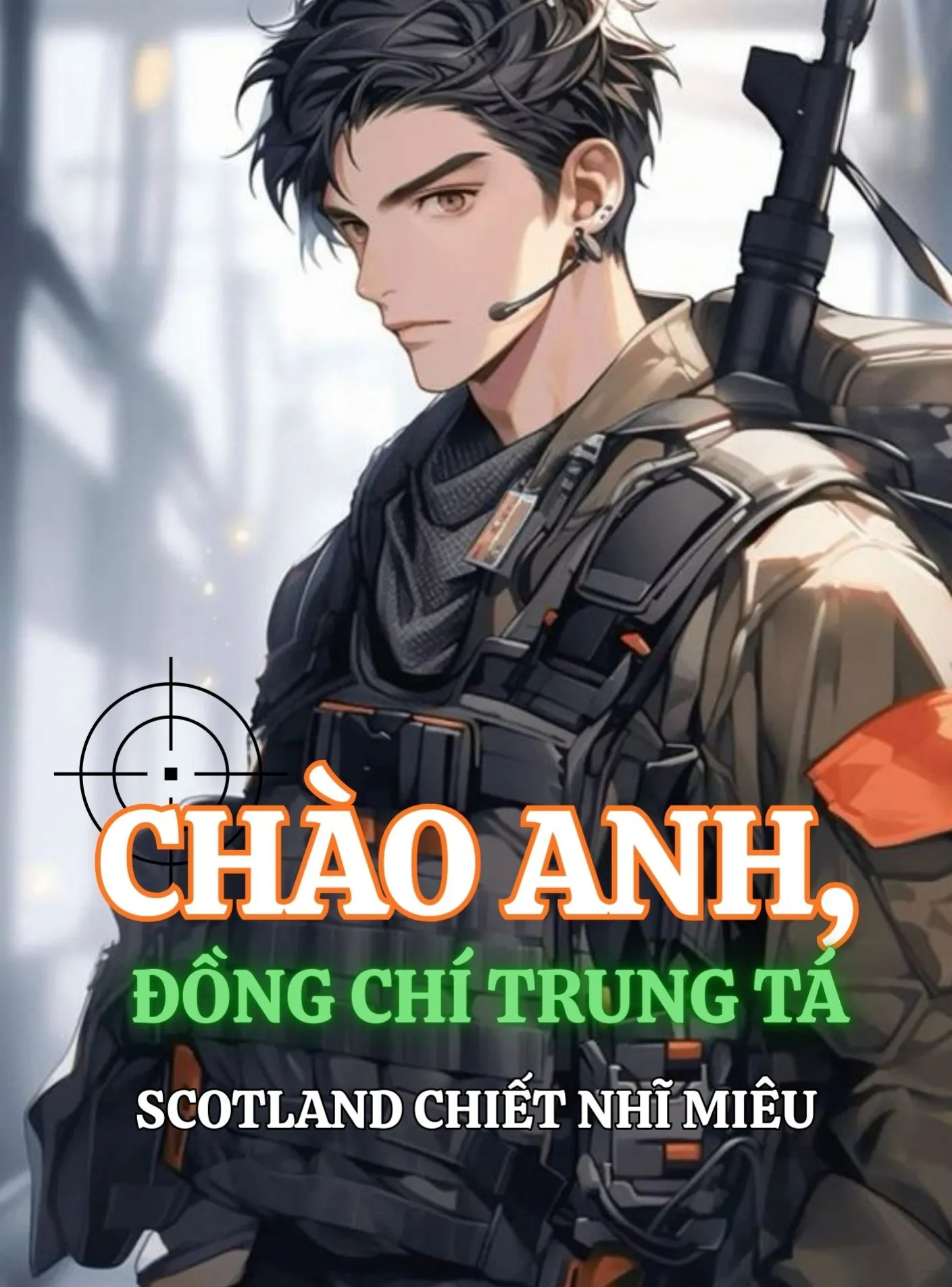 Chào Anh, Đồng Chí Trung Tá