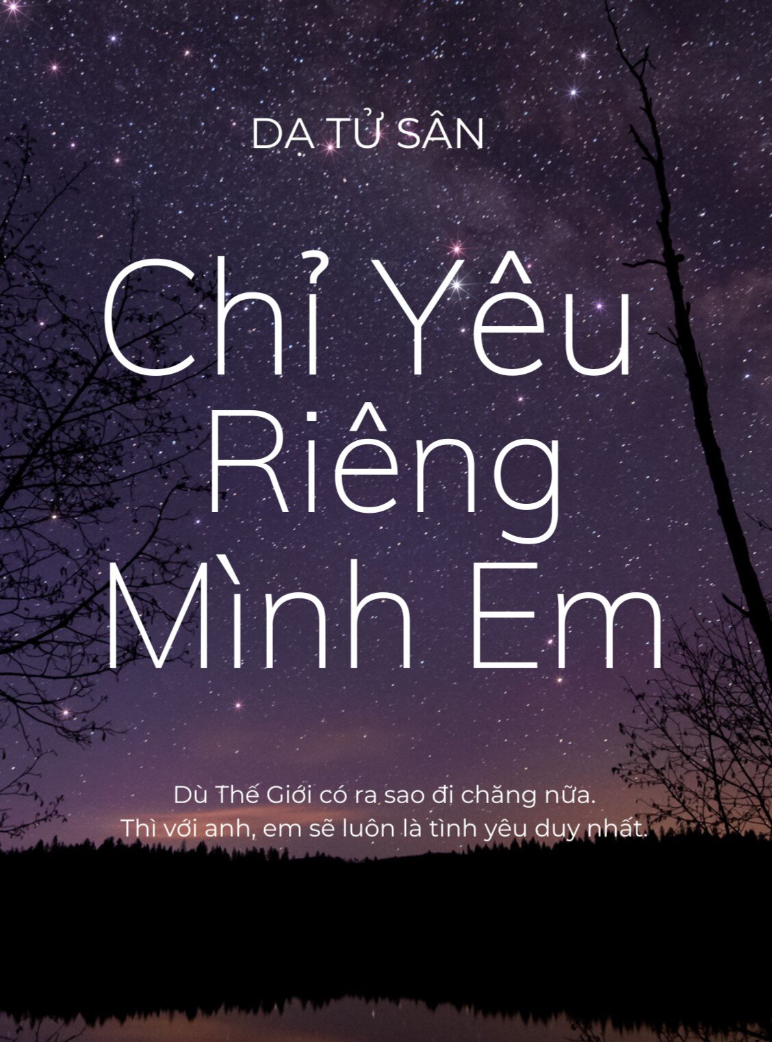 Chỉ Yêu Riêng Mình Em