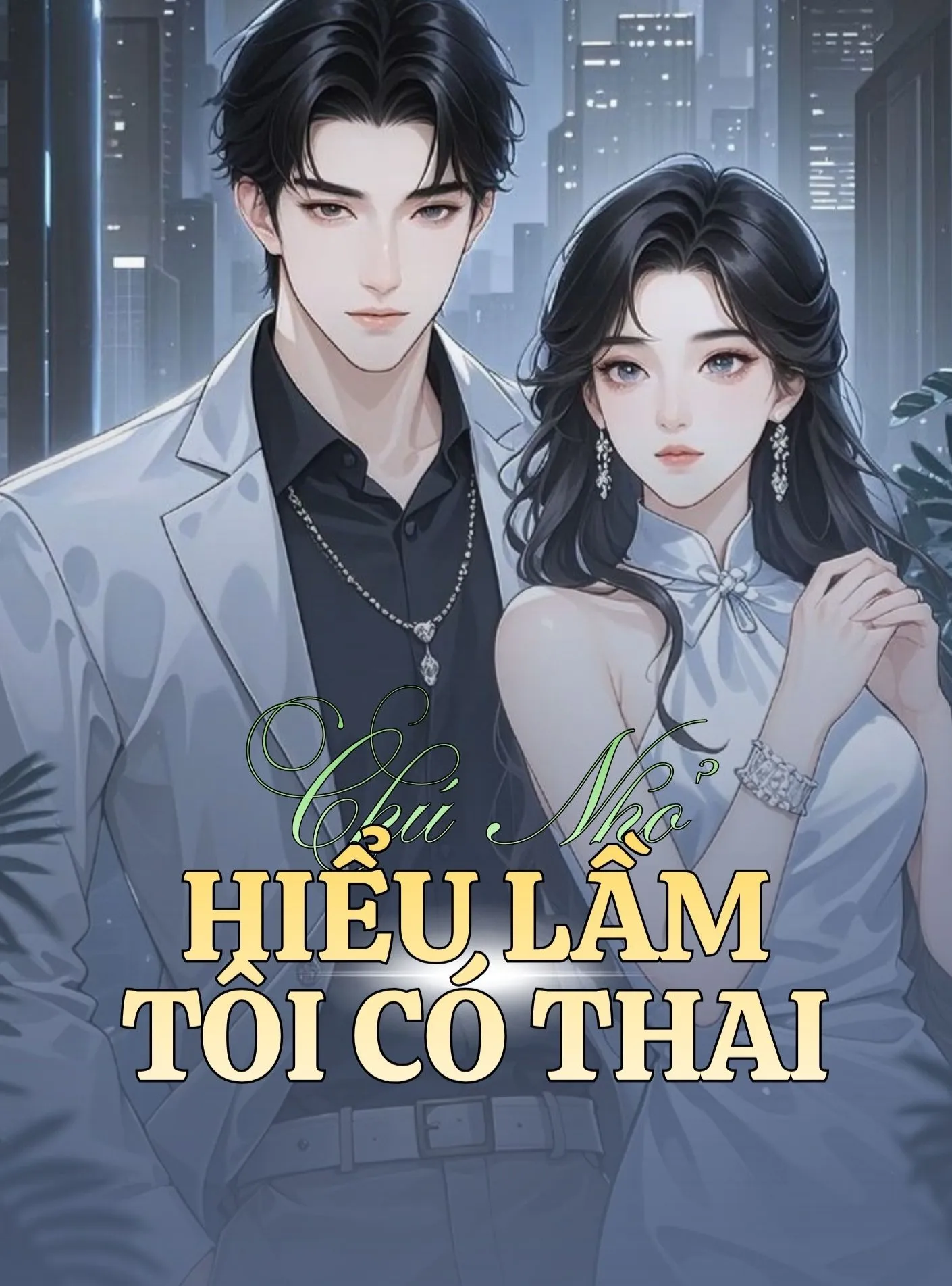Chú Nhỏ Hiểu Lầm Tôi Có Thai