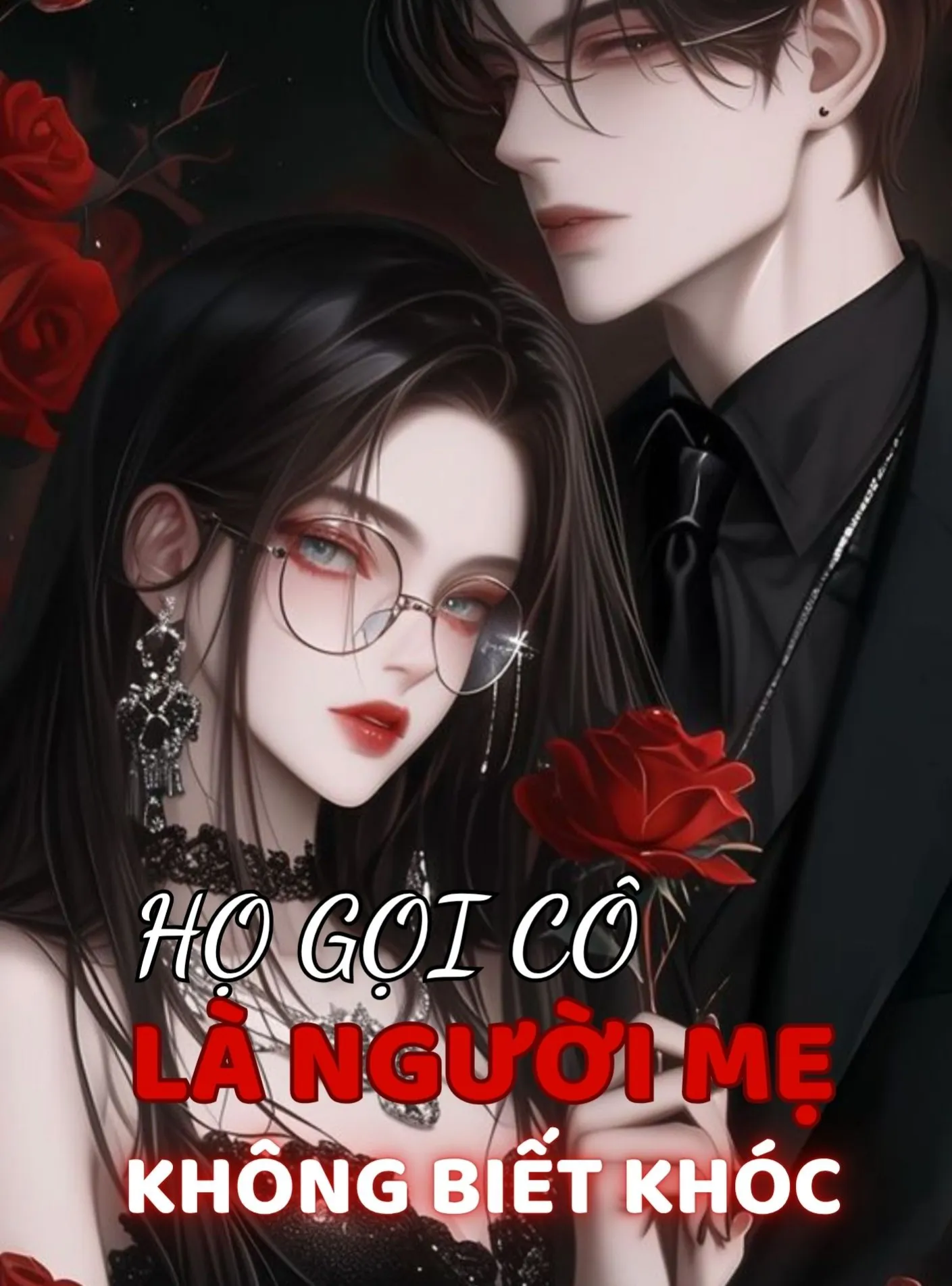 HỌ GỌI CÔ LÀ NGƯỜI MẸ KHÔNG BIẾT KHÓC