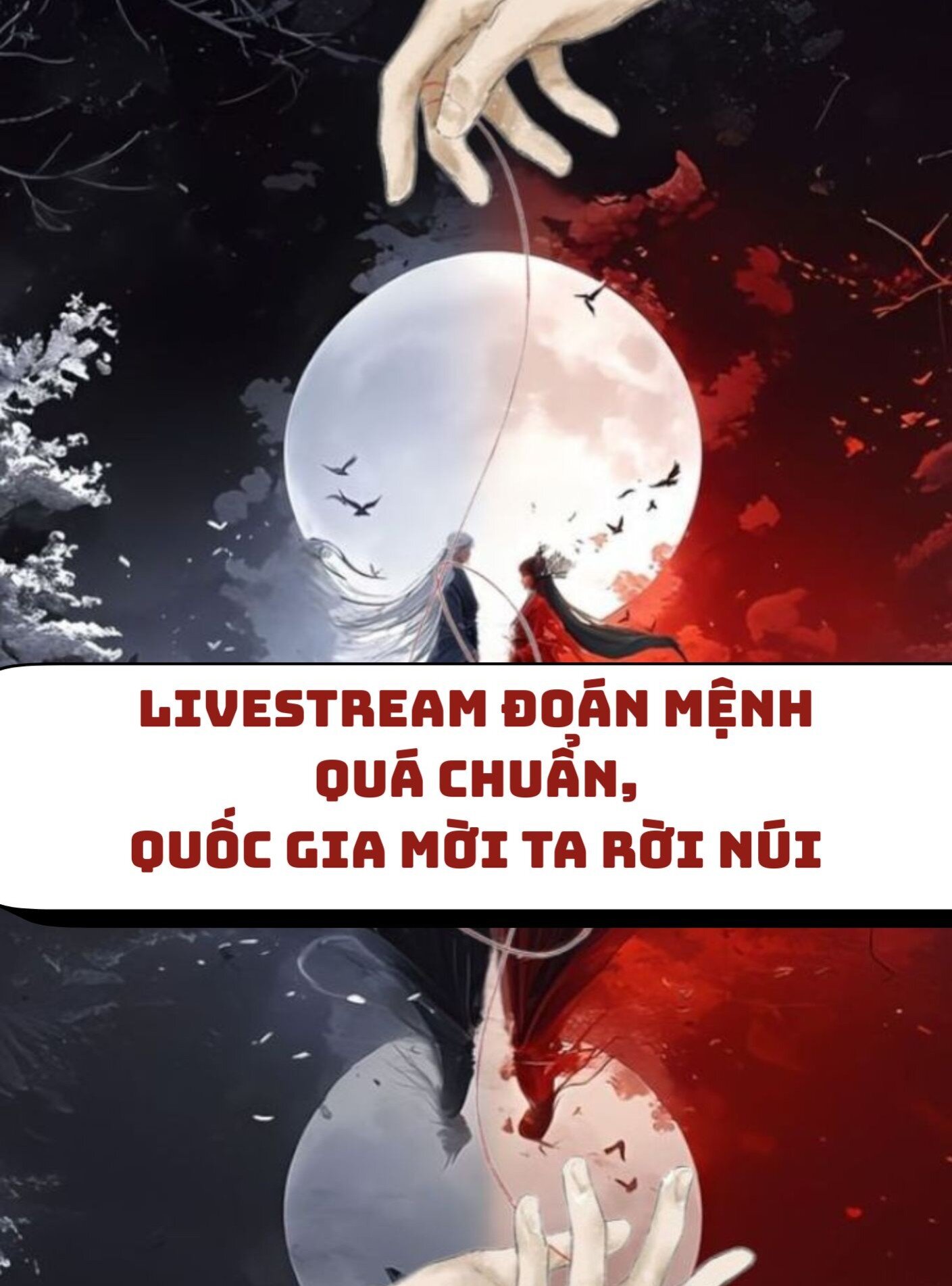 Livestream Đoán Mệnh Quá Chuẩn, Quốc Gia Mời Ta Rời Núi