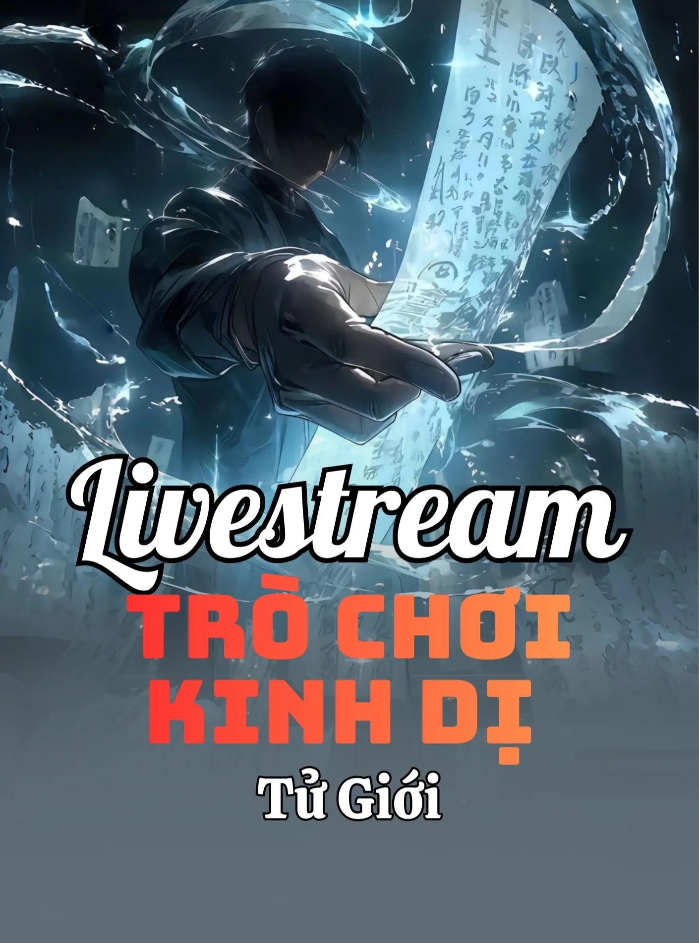 Livestream Trò Chơi Kinh Dị - Tử Giới