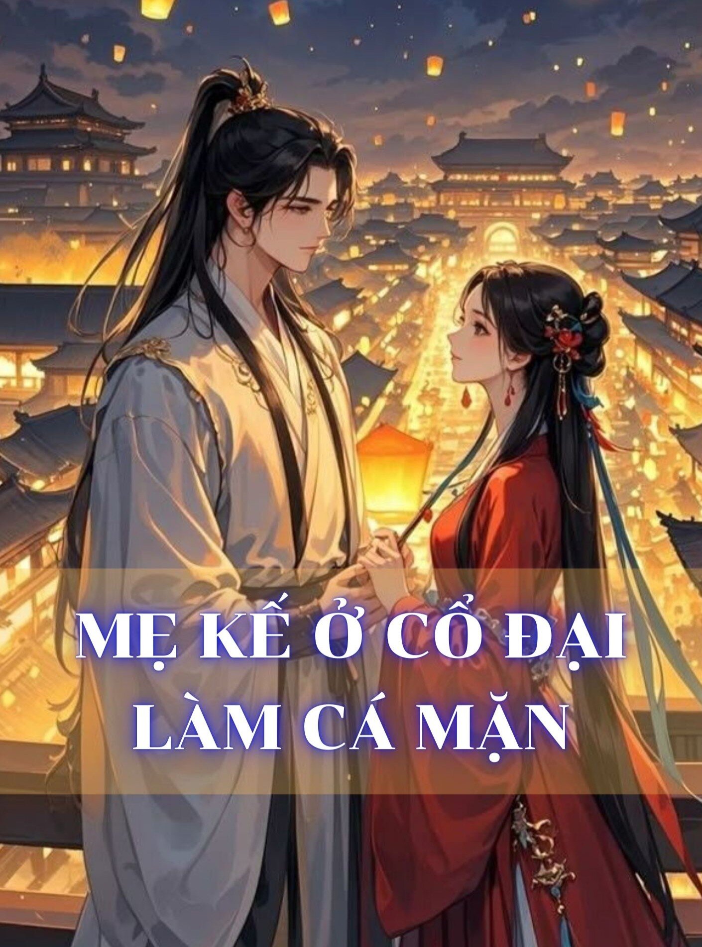 Mẹ Kế Ở Cổ Đại Làm Cá Mặn