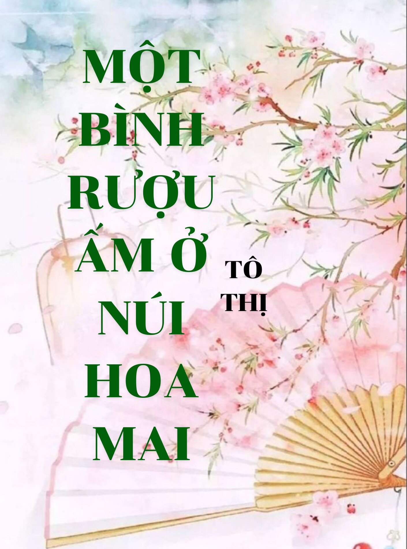 Một bình rượu ấm ở núi Hoa Mai
