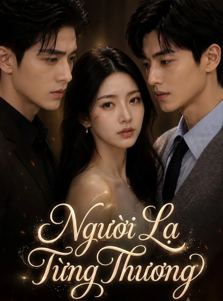 NGƯỜI LẠ TỪNG THƯƠNG
