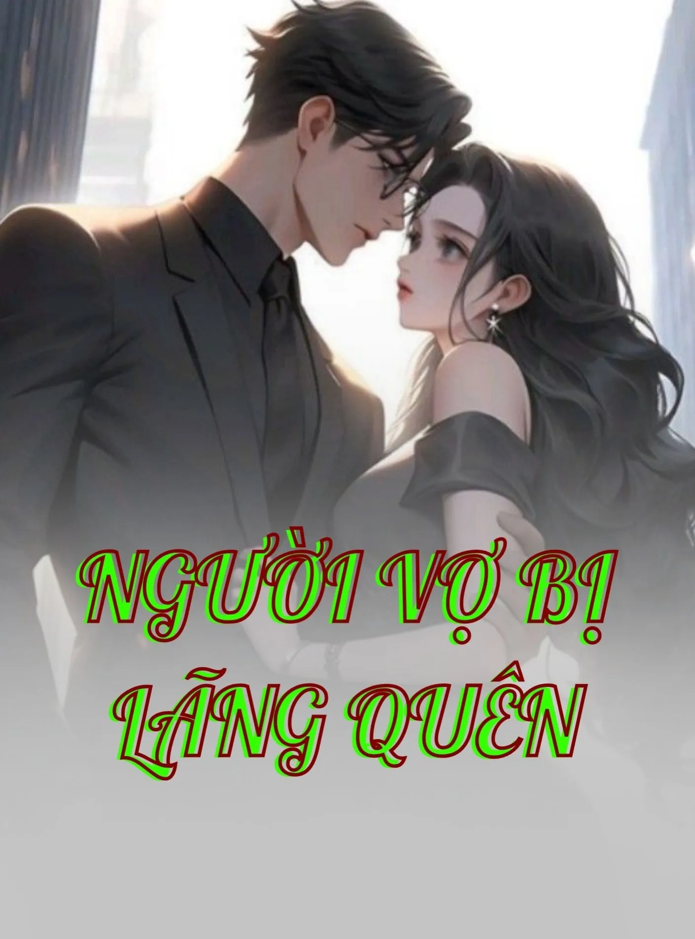 NGƯỜI VỢ BỊ LÃNG QUÊN