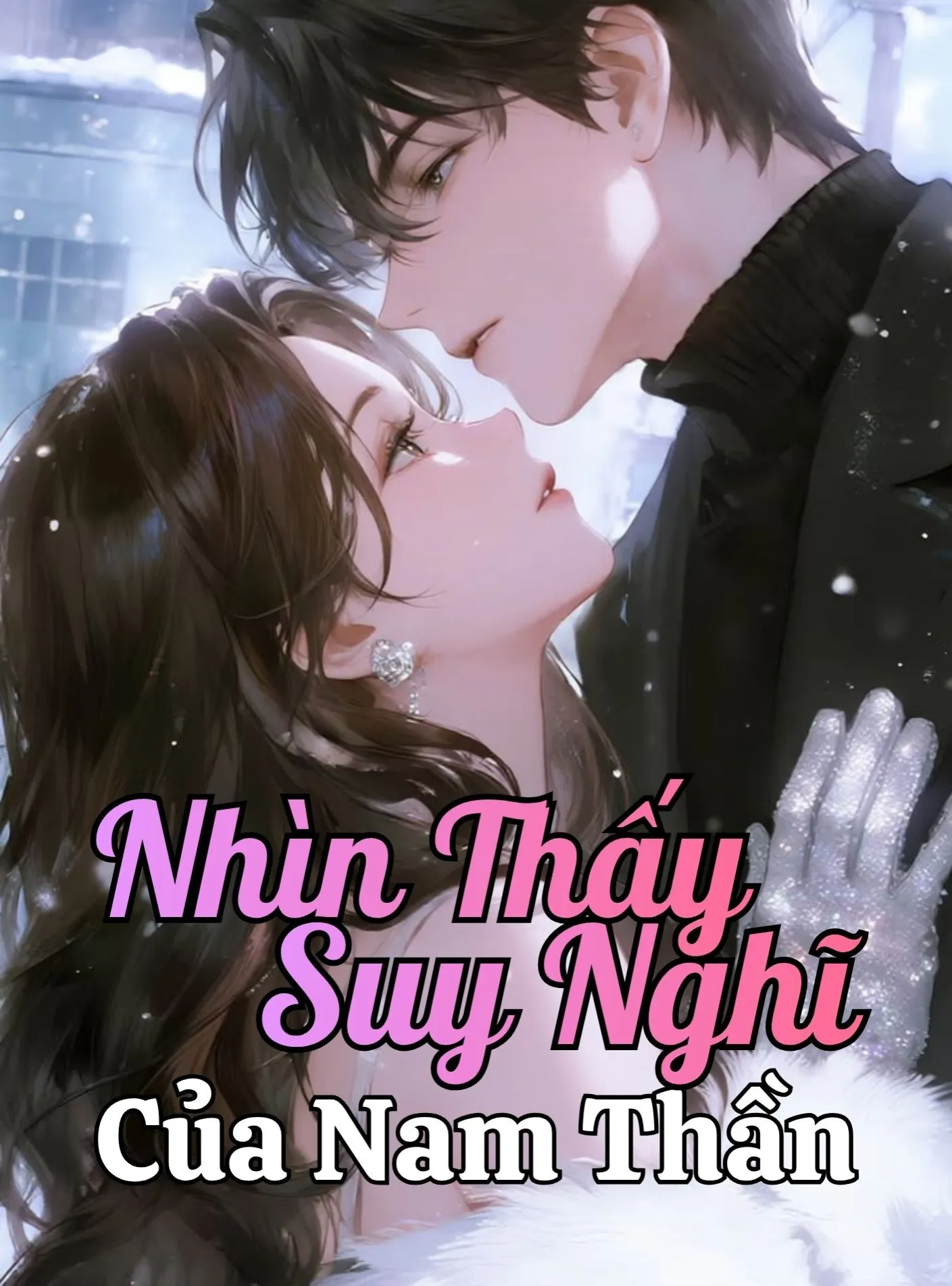 Nhìn Thấy Suy Nghĩ Của Nam Thần