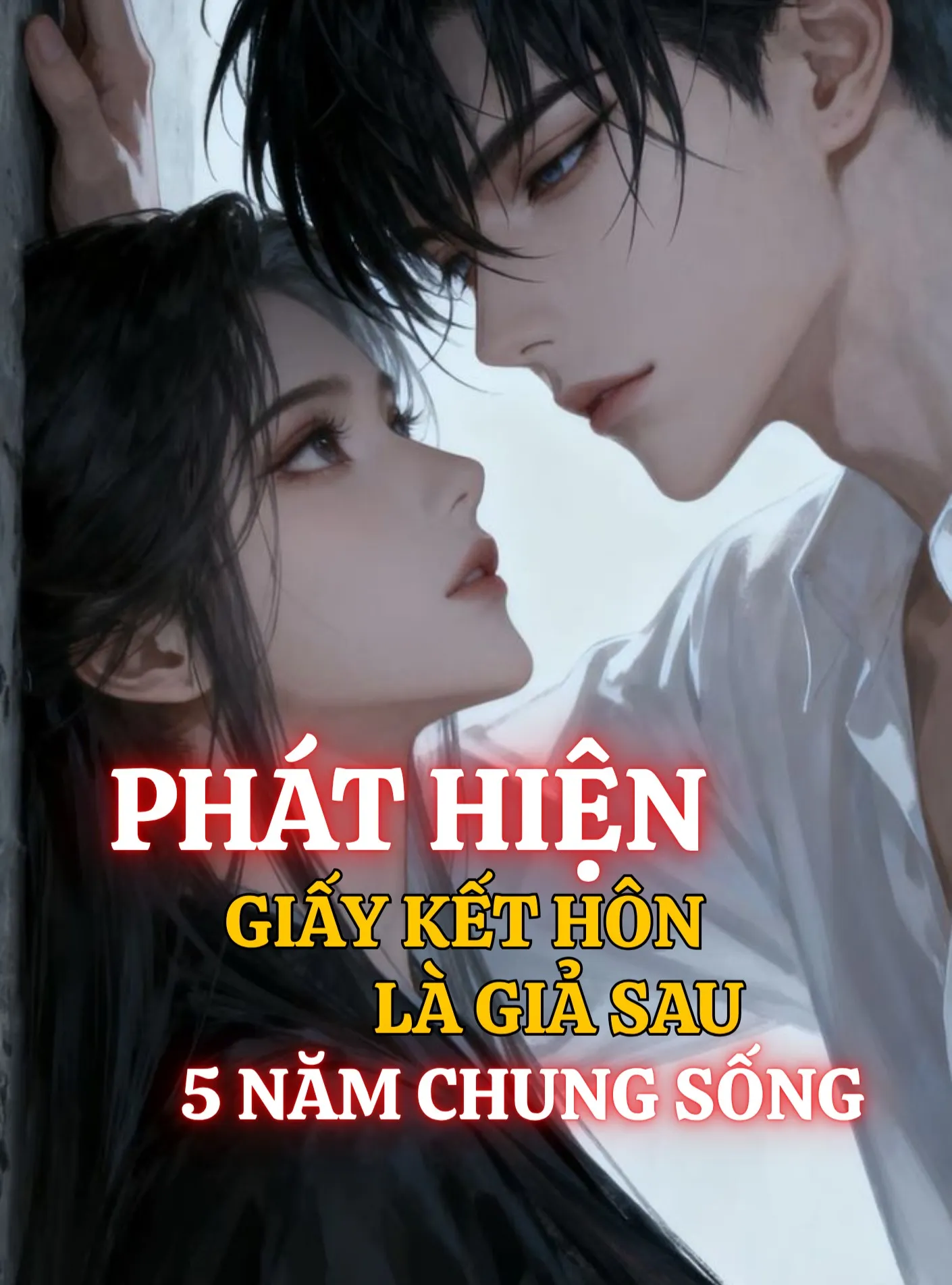 Phát Hiện Giấy Kết Hôn Là Giả Sau 5 Năm Kết Hôn