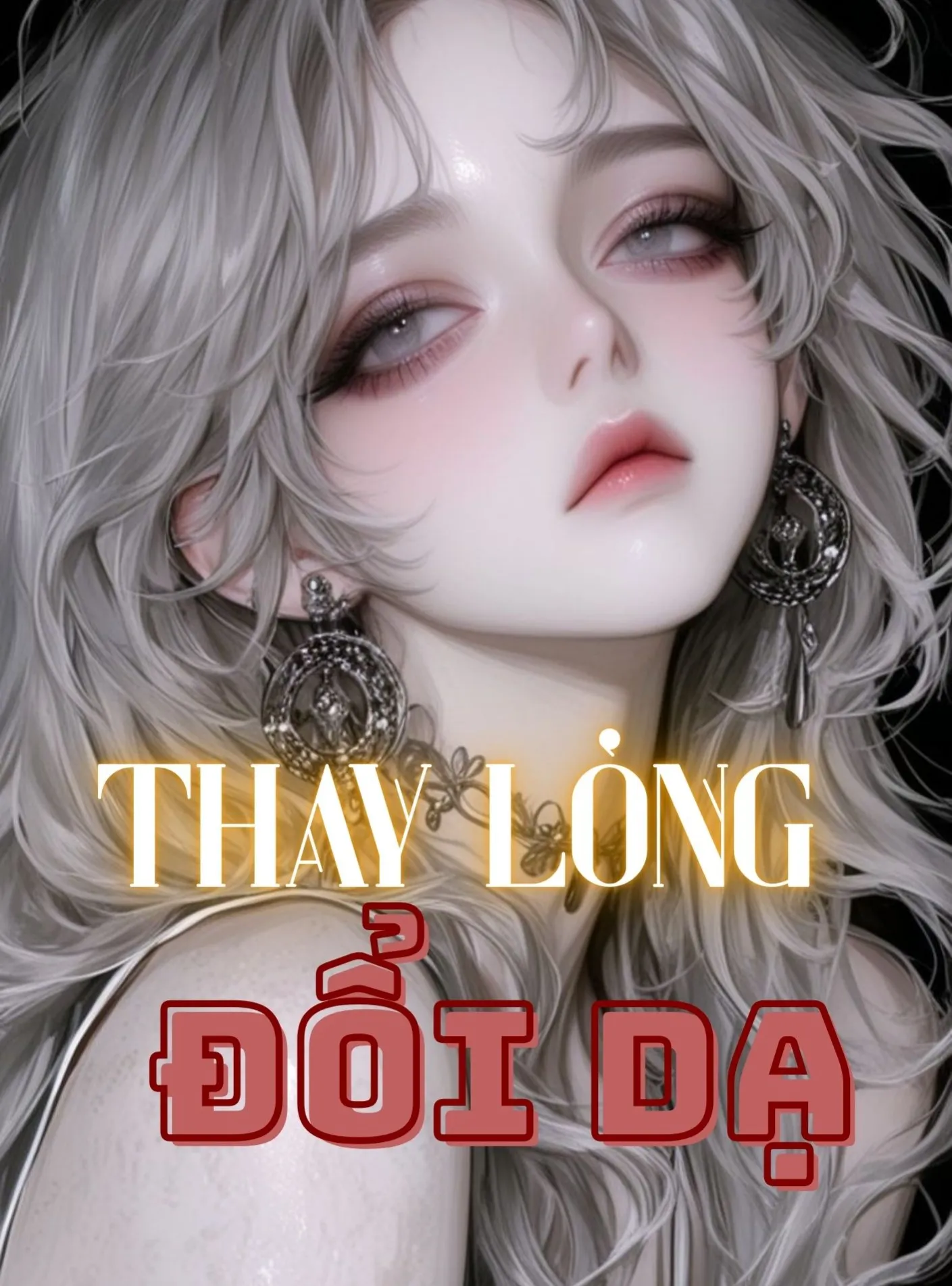 Thay Lòng Đổi Dạ