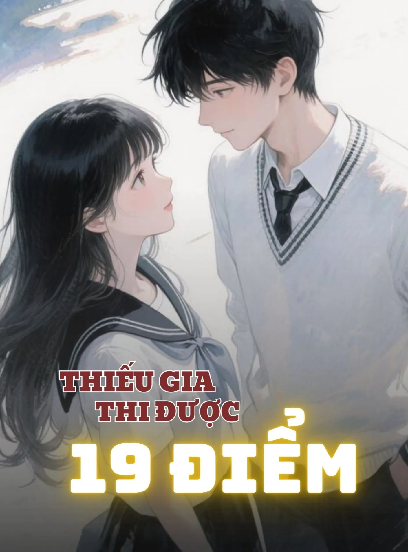 Thiếu Gia Thi Được 19 Điểm