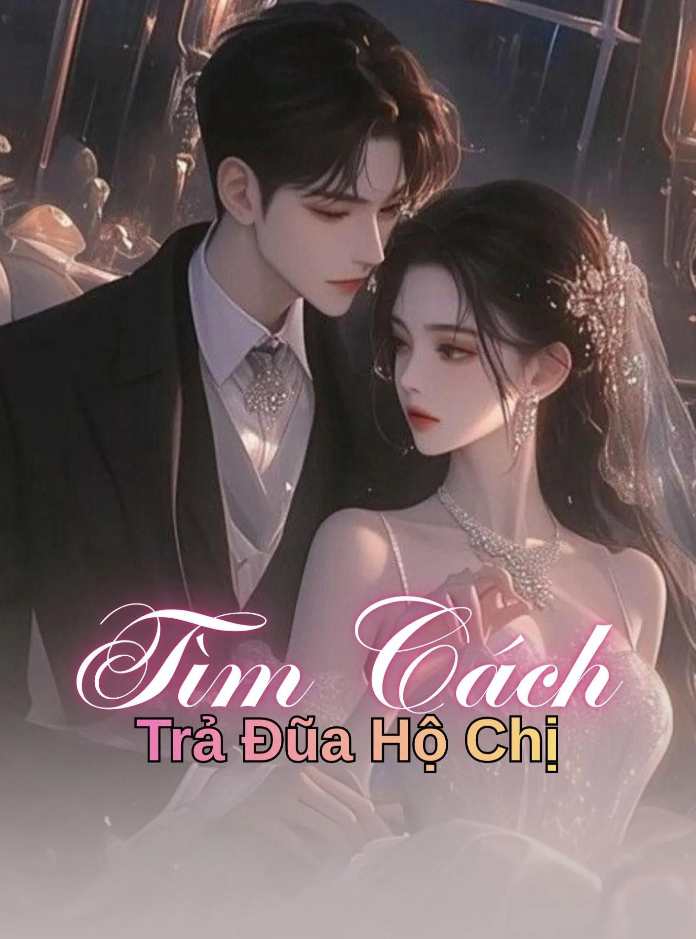 Tìm Cách Trả Đũa Hộ Chị
