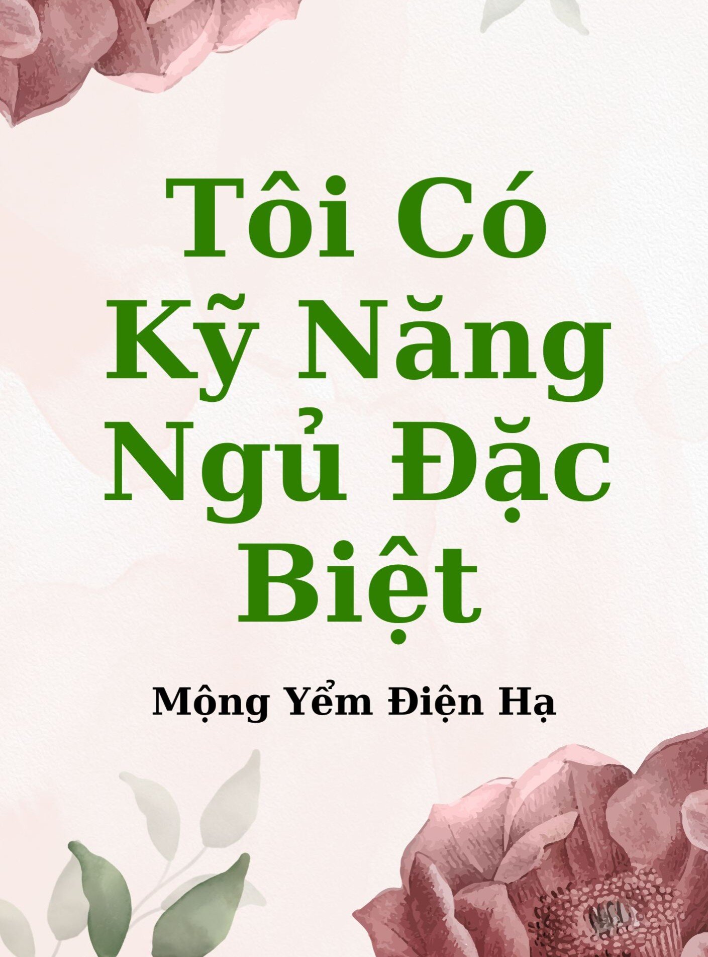Tôi Có Kỹ Năng Ngủ Đặc Biệt