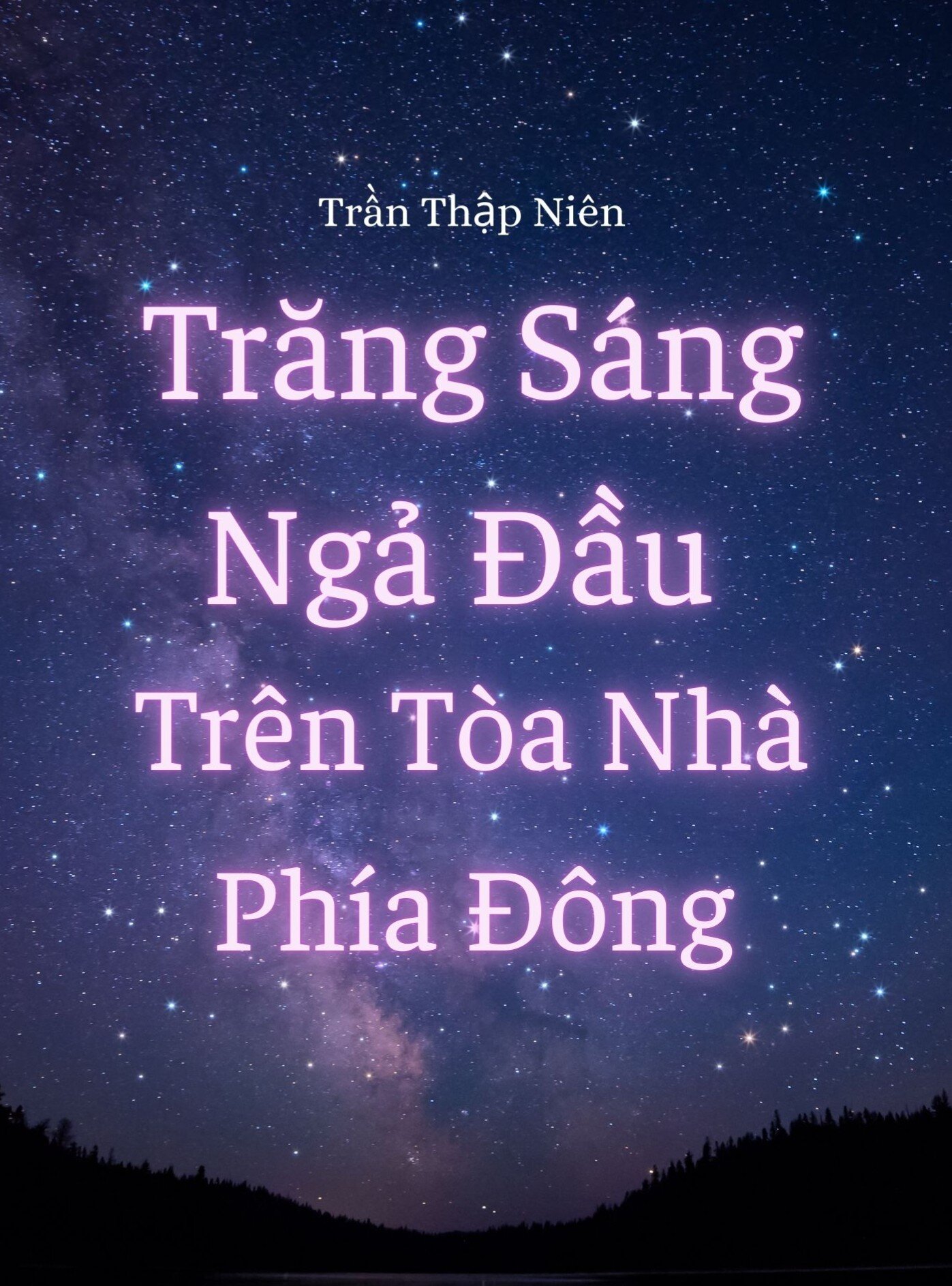 Trăng Sáng Ngả Đầu Trên Tòa Nhà Phía Đông