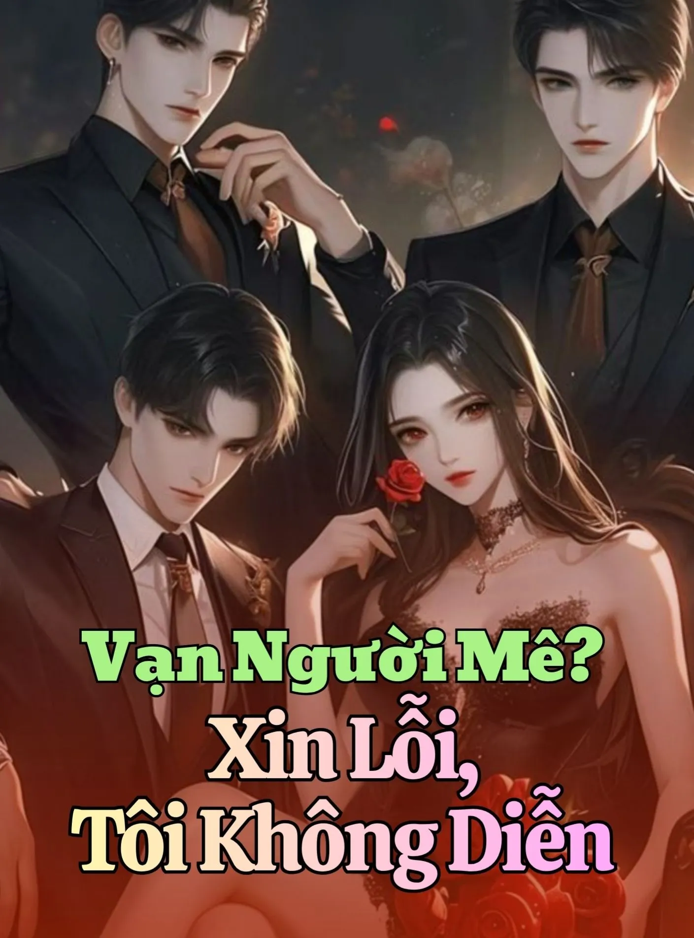 Vạn Người Mê? Xin Lỗi, Tôi Không Diễn