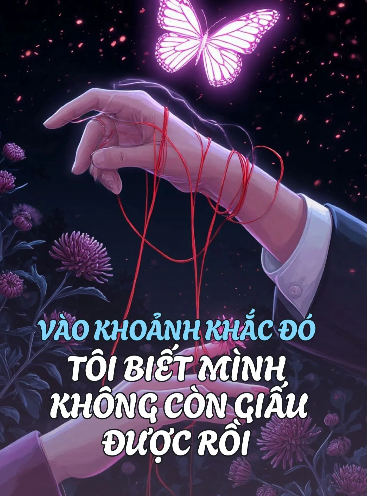 Vào khoảnh khắc đó tôi biết mình không còn giấu được rồi